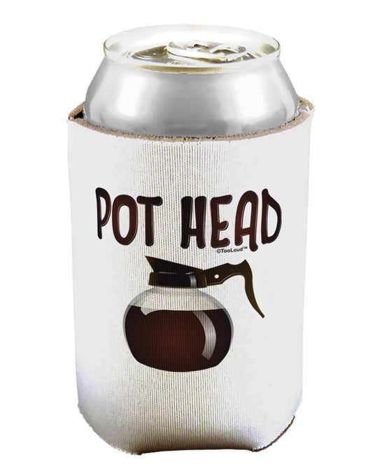 Pot Head - Coffee Can / Bottle Insulator Coolers-Can Coolie-TooLoud-1-Davson Sales