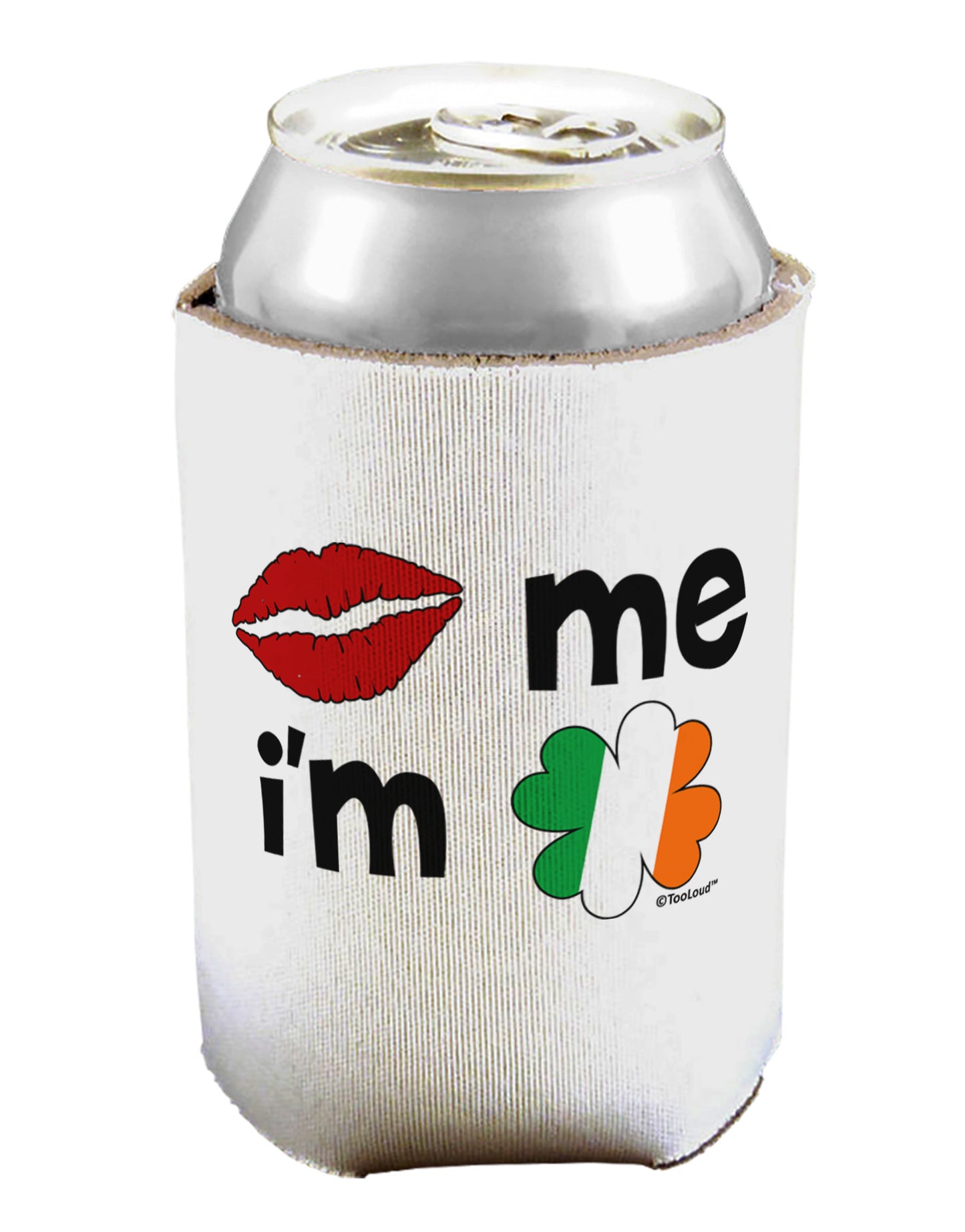 Kiss and Irish Flag Shamrock - Kiss Me I'm Irish Can / Bottle Insulator Coolers by TooLoud-Can Coolie-TooLoud-1-Davson Sales