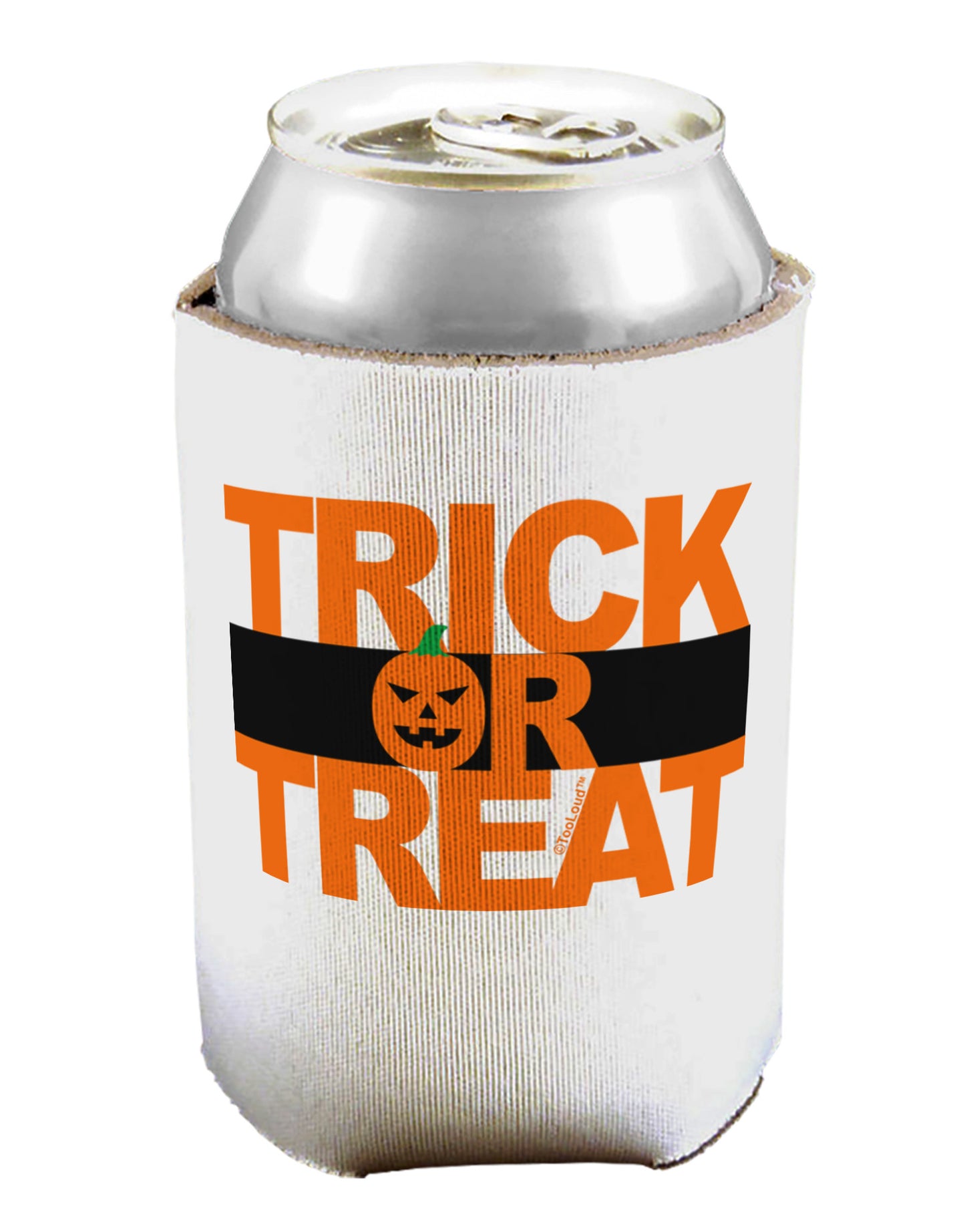 Trick or Treat Text Can / Bottle Insulator Coolers-Can Coolie-TooLoud-1-Davson Sales