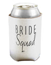 TooLoud Bride Squad Can Bottle Insulator Coolers-Can Coolie-TooLoud-2 Piece-Davson Sales