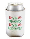 Know Jesus Know Peace Christmas Can / Bottle Insulator Coolers-Can Coolie-TooLoud-1 Piece-Davson Sales