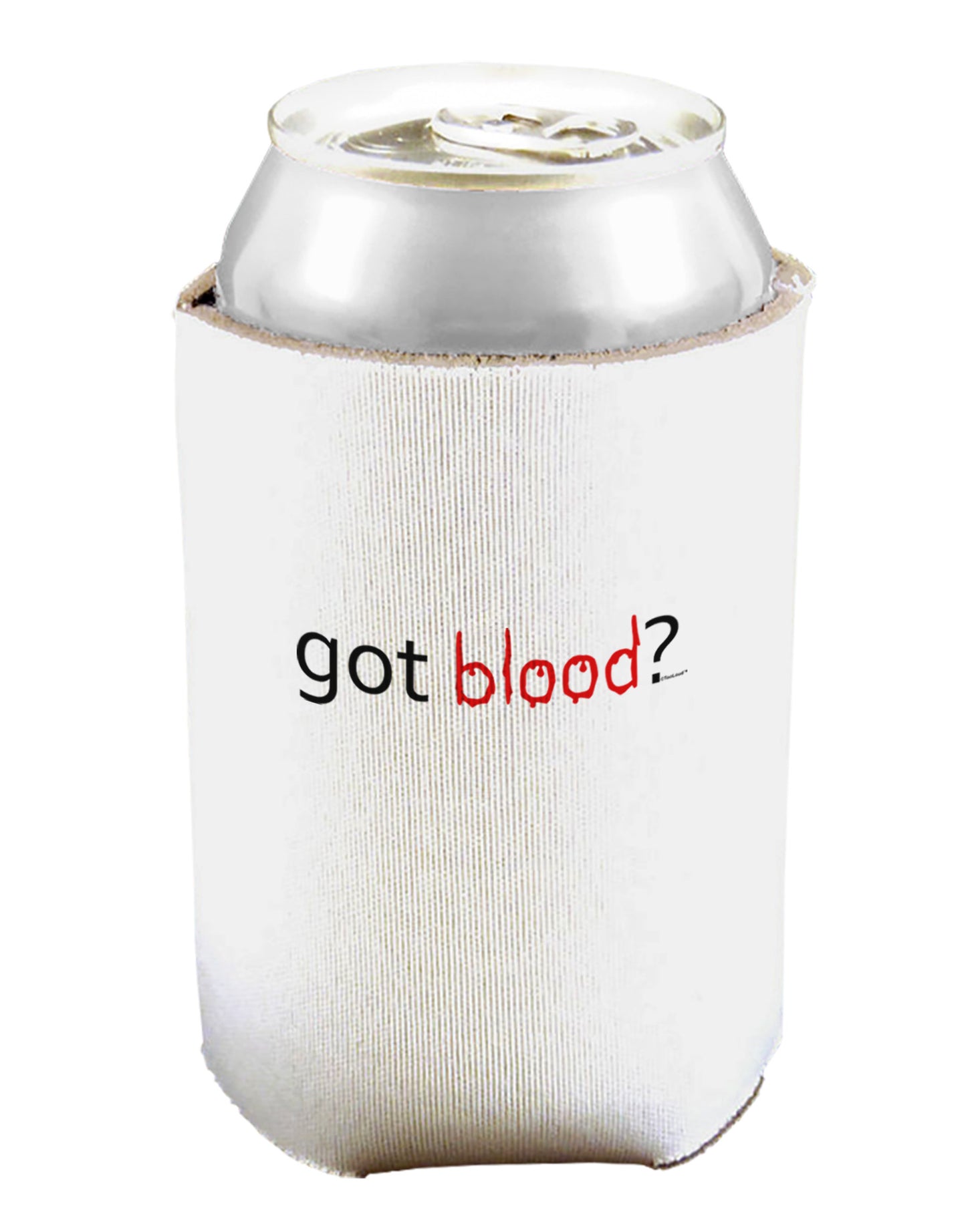 Got Blood Can and Bottle Insulator Cooler-Bottle Insulator-TooLoud-White-Davson Sales