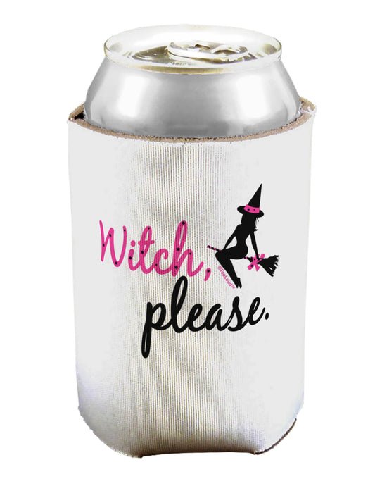 Witch Please Can / Bottle Insulator Coolers-Can Coolie-TooLoud-1-Davson Sales