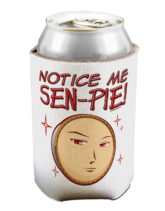 Notice Me Sen-pie Can / Bottle Insulator Coolers-Can Coolie-TooLoud-1 Piece-Davson Sales
