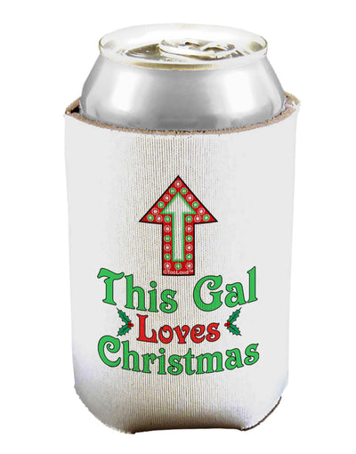 This Gal Loves Christmas Cute Can / Bottle Insulator Coolers-Can Coolie-TooLoud-1 Piece-Davson Sales