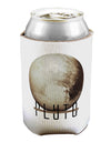 Planet Pluto Text Can / Bottle Insulator Coolers by TooLoud-Can Coolie-TooLoud-1-Davson Sales