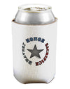 Honor Sacrifice Bravery Can / Bottle Insulator Coolers by TooLoud-Can Coolie-TooLoud-1-Davson Sales