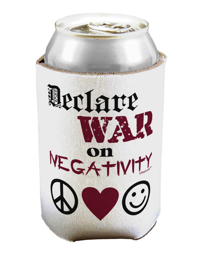 Declare War on Negativity Can / Bottle Insulator Coolers by TooLoud-Can Coolie-TooLoud-1-Davson Sales