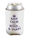 Keep Calm and Bend and Snap Can / Bottle Insulator Coolers-Can Coolie-TooLoud-1 Piece-Davson Sales