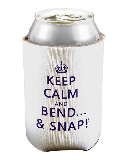 Keep Calm and Bend and Snap Can / Bottle Insulator Coolers-Can Coolie-TooLoud-1 Piece-Davson Sales