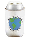 World's Greatest Sister Can and Bottle Insulator Koozie-Koozie-TooLoud-White-Davson Sales