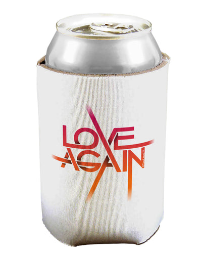 Love Again Typography Can / Bottle Insulator Coolers-Can Coolie-TooLoud-1-Davson Sales