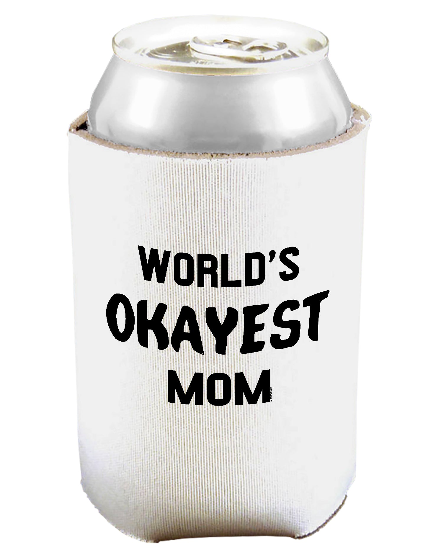 World's Okayest Mom Can and Bottle Insulator Koozie-Koozie-TooLoud-White-Davson Sales