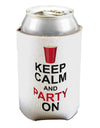 Keep Calm - Party Beer Can / Bottle Insulator Coolers-Can Coolie-TooLoud-1-Davson Sales