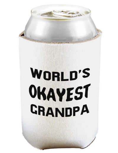 World's Okayest Grandpa Can and Bottle Insulator Cooler-Bottle Insulator-TooLoud-White-Davson Sales