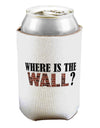 Where Is The Wall Can / Bottle Insulator Coolers by TooLoud-Can Coolie-TooLoud-1-Davson Sales