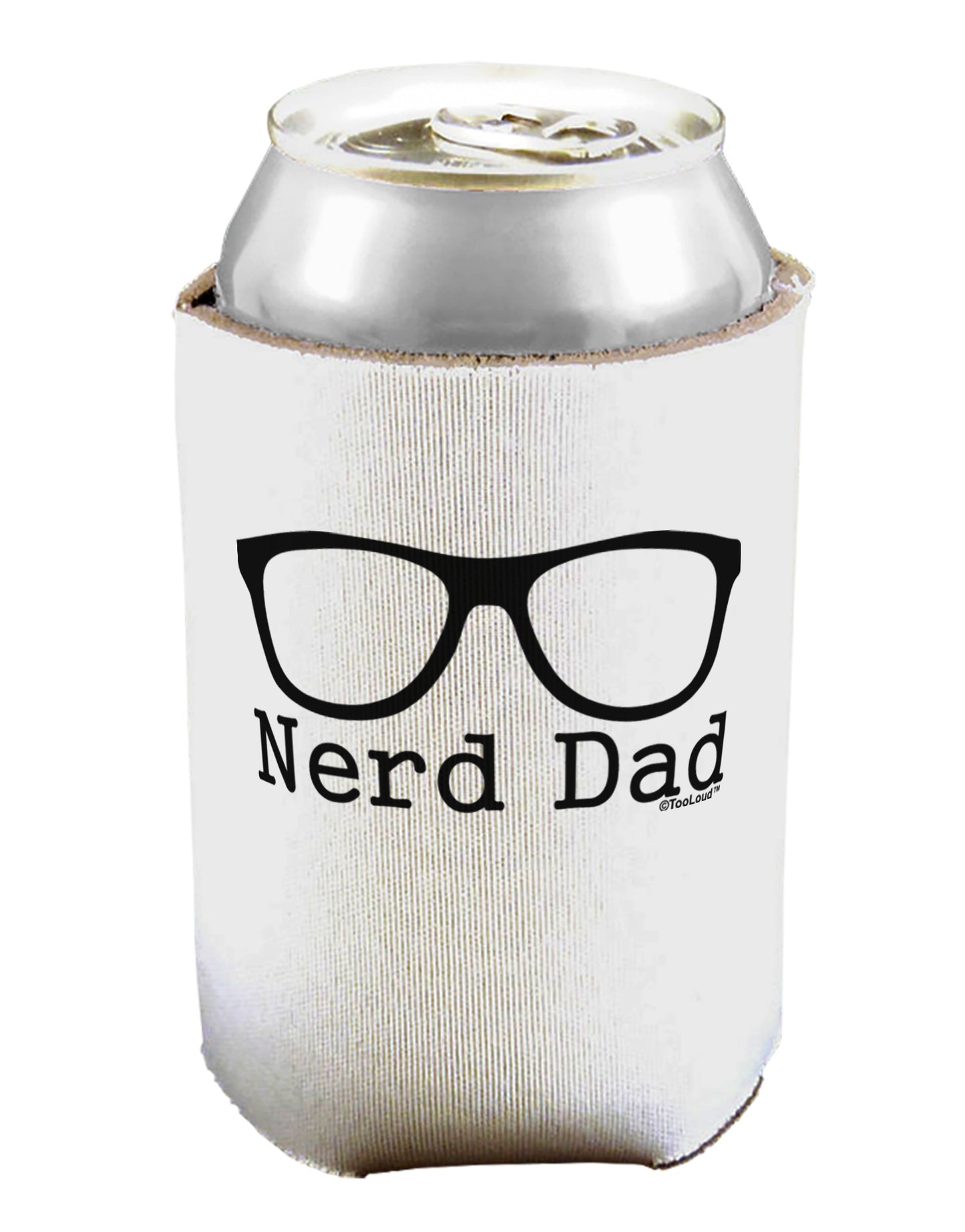 Nerd Dad - Glasses Can / Bottle Insulator Coolers by TooLoud-Can Coolie-TooLoud-1-Davson Sales
