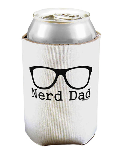 Nerd Dad - Glasses Can / Bottle Insulator Coolers by TooLoud-Can Coolie-TooLoud-1-Davson Sales