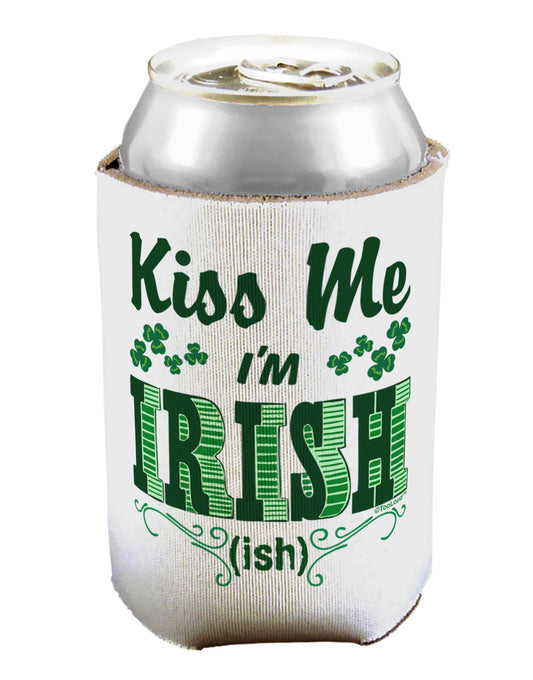 Kiss Me I'm Irish-ish Can / Bottle Insulator Coolers-Can Coolie-TooLoud-1-Davson Sales