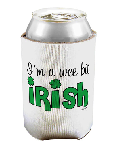 I'm A Wee Bit Irish Can / Bottle Insulator Coolers by TooLoud-Can Coolie-TooLoud-1-Davson Sales