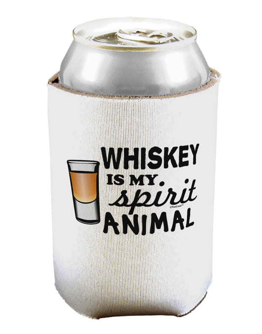 TooLoud Whiskey Is My Spirit Animal Can / Bottle Insulator Coolers-Can Coolie-TooLoud-1-Davson Sales