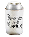 TooLoud Brother of the Groom Can Bottle Insulator Coolers-Can Coolie-TooLoud-2 Piece-Davson Sales