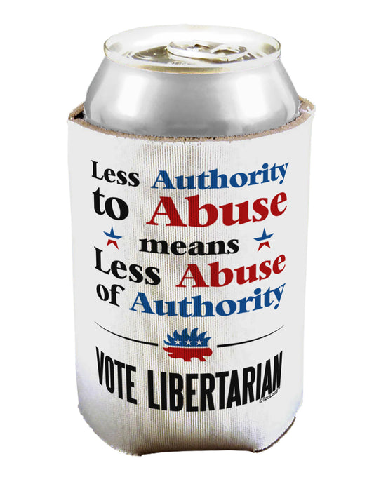 Libertarian Against Authority Abuse Can / Bottle Insulator Coolers-Can Coolie-TooLoud-1-Davson Sales