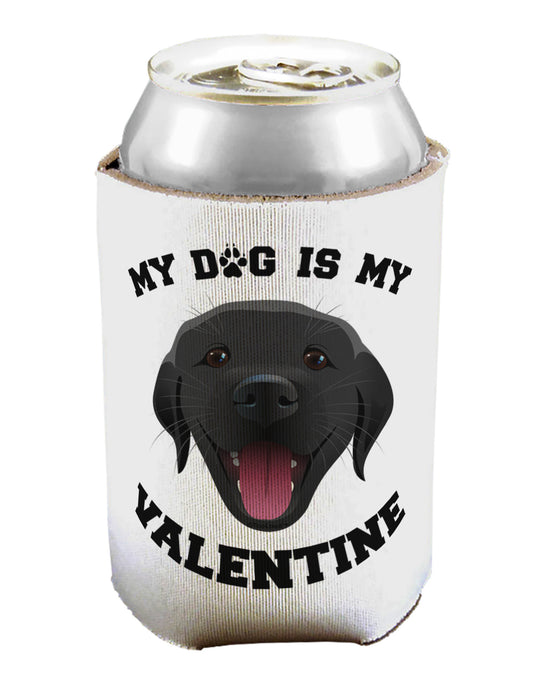 My Dog is my Valentine Black Can / Bottle Insulator Coolers-Can Coolie-TooLoud-1-Davson Sales