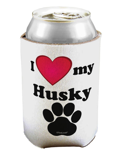 I Heart My Husky Can / Bottle Insulator Coolers by TooLoud-Can Coolie-TooLoud-1-Davson Sales