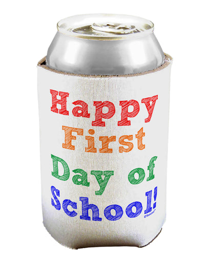 Happy First Day of School Can / Bottle Insulator Coolers-Can Coolie-TooLoud-1-Davson Sales