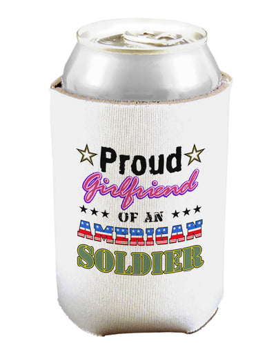 Proud Girlfriend of an American Soldier Can and Bottle Insulator Cooler-Bottle Insulator-TooLoud-White-Davson Sales