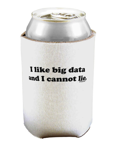 I Like Big Data Can / Bottle Insulator Coolers by TooLoud-Can Coolie-TooLoud-1-Davson Sales