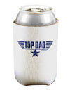 Top Dad Father's Day Can and Bottle Insulator Cooler-Bottle Insulator-TooLoud-White-Davson Sales