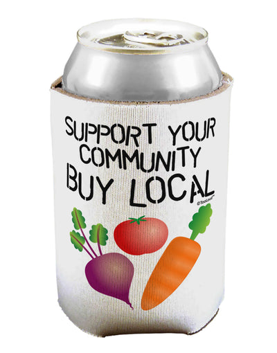 Support Your Community - Buy Local Can / Bottle Insulator Coolers-Can Coolie-TooLoud-1-Davson Sales