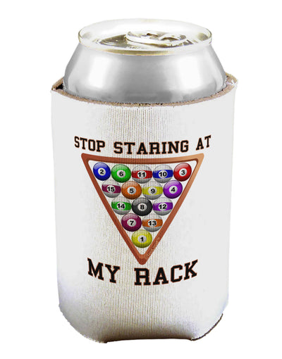 Stop Staring At My Rack - Pool Can / Bottle Insulator Coolers-Can Coolie-TooLoud-1-Davson Sales