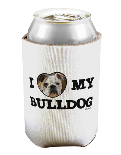 I Heart My Bulldog Can / Bottle Insulator Coolers by TooLoud-Can Coolie-TooLoud-1-Davson Sales