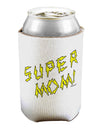 Super Mom - Lightening Bolt Design Can / Bottle Insulator Coolers by TooLoud-Can Coolie-TooLoud-1-Davson Sales