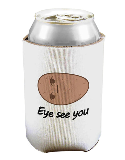 Potato - Eye See You Can / Bottle Insulator Coolers-Can Coolie-TooLoud-1-Davson Sales