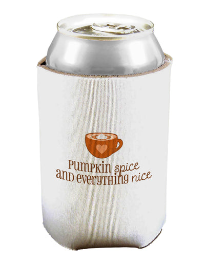 Pumpkin Spice and Everything Nice Can / Bottle Insulator Coolers-Can Coolie-TooLoud-1 Piece-Davson Sales