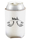 Meh with Hands Can and Bottle Insulator Cooler-Bottle Insulator-TooLoud-White-Davson Sales