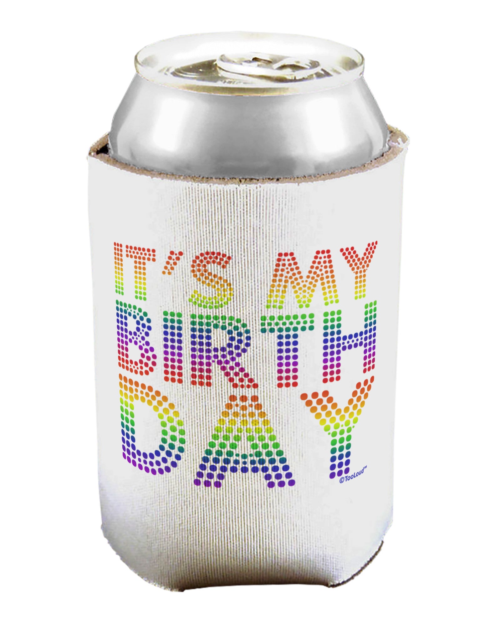 It's My Birthday - Candy Colored Dots Can / Bottle Insulator Coolers by TooLoud-Can Coolie-TooLoud-1-Davson Sales
