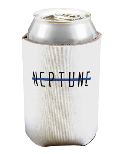 Planet Neptune Text Only Can / Bottle Insulator Coolers by TooLoud-Can Coolie-TooLoud-1-Davson Sales