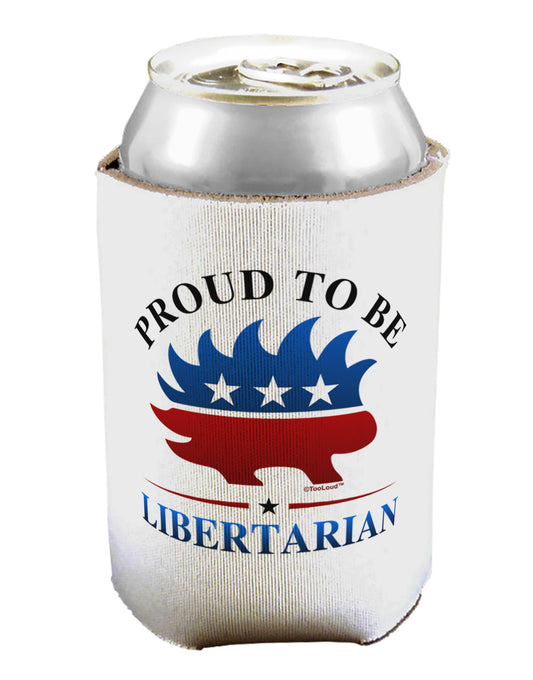 Proud To Be Libertarian Can / Bottle Insulator Coolers-Can Coolie-TooLoud-1-Davson Sales