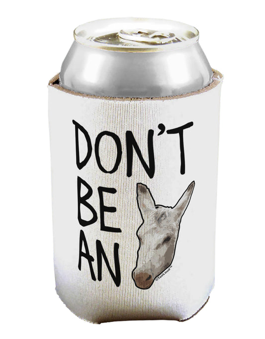 Don't Be An Ass Can / Bottle Insulator Coolers-Can Coolie-TooLoud-1-Davson Sales