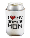 I Heart My Gamer Mom Can / Bottle Insulator Coolers by TooLoud-Can Coolie-TooLoud-1-Davson Sales