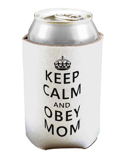 Keep Calm and Obey Mom Can / Bottle Insulator Coolers-Can Coolie-TooLoud-1 Piece-Davson Sales