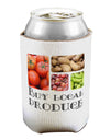 Buy Local Produce Text Can / Bottle Insulator Coolers-Can Coolie-TooLoud-1 Piece-Davson Sales