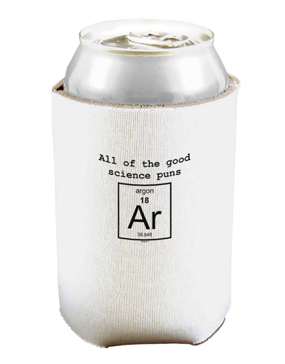 All of the Good Science Puns Argon Can and Bottle Insulator Cooler-Bottle Insulator-TooLoud-White-Davson Sales