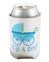 It's a Boy - Baby Boy Carriage Can / Bottle Insulator Coolers-Can Coolie-TooLoud-1-Davson Sales