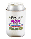 Proud Mom of an American Soldier Can and Bottle Insulator Cooler-Bottle Insulator-TooLoud-White-Davson Sales